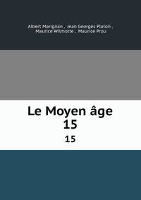 Le Moyen ge. 15