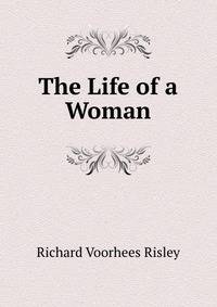 The Life of a Woman