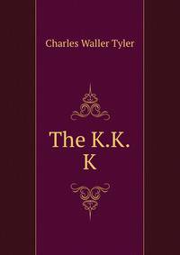 The K.K.K.