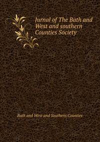 Jurnal of The Bath and West and southern Counties Society
