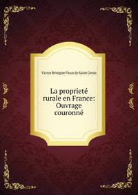 La propriete rurale en France: Ouvrage couronne