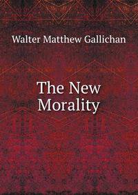The New Morality
