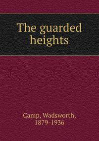 The guarded heights