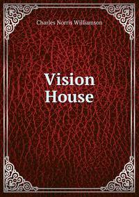 Vision House