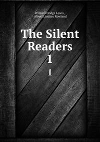 The Silent Readers. 1