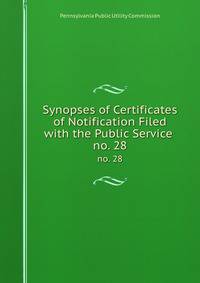 Synopses of Certificates of Notification Filed with the Public Service .. no. 28