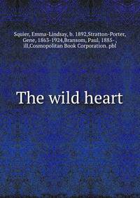 The wild heart