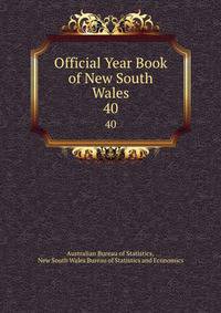 Official Year Book of New South Wales. 40