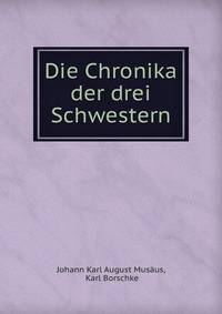 Die Chronika der drei Schwestern