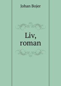 Liv, roman