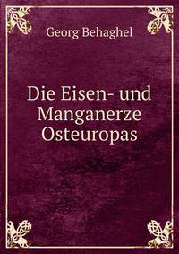 Die Eisen- und Manganerze Osteuropas