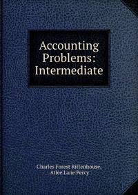 Accounting Problems: Intermediate