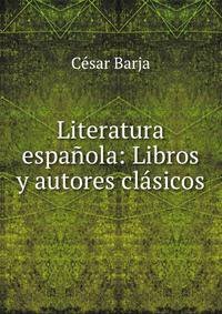 Literatura espanola: Libros y autores clasicos