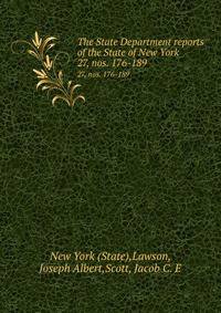 The State Department reports of the State of New York. 27, nos. 176-189