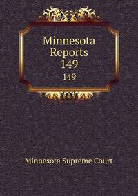 Minnesota Reports. 149
