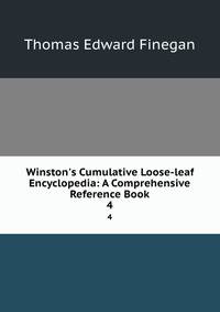 Winston's Cumulative Loose-leaf Encyclopedia: A Comprehensive Reference Book