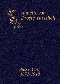 Annette von Droste-Hu?lshoff
