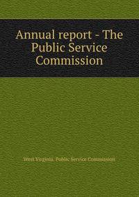 Annual report - The Public Service Commission