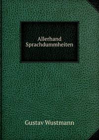 Allerhand Sprachdummheiten
