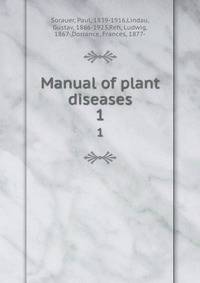 Manual of plant diseases. 1