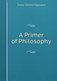 A Primer of Philosophy
