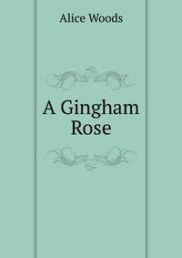 A Gingham Rose