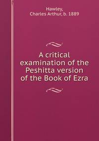 A critical examination of the Peshitta version of the Book of Ezra
