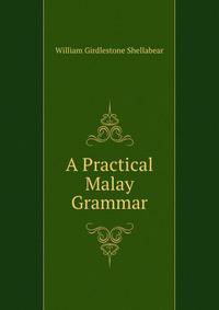 A Practical Malay Grammar