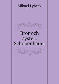 Bror och syster: Schopenhauer