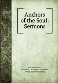 Anchors of the Soul: Sermons