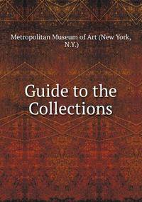 Guide to the Collections