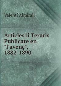 Articles1i Teraris Publicate en"l'aven?", 1882-1890