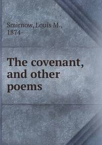 The covenant, and other poems
