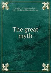The great myth
