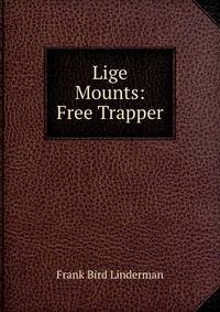 Lige Mounts: Free Trapper