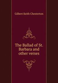The Ballad of St. Barbara and other verses