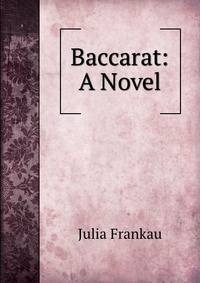 Baccarat: A Novel
