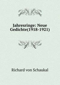 Jahresringe: Neue Gedichte(1918-1921)