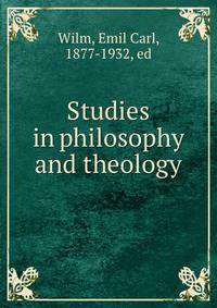 Studies in philosophy and theology