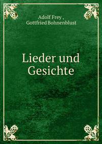 Lieder und Gesichte