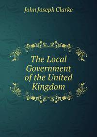 The Local Government of the United Kingdom