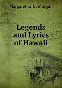Legends and Lyrics of Hawaii