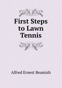 First Steps to Lawn Tennis