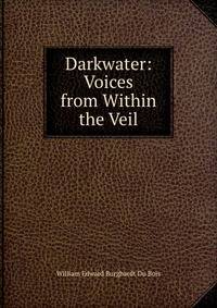 Darkwater: Voices from Within the Veil