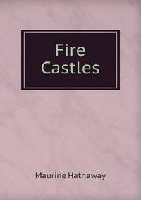 Fire Castles