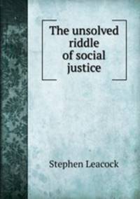 The unsolved riddle of social justice