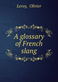 A glossary of French slang