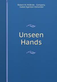 Unseen Hands