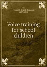 Voice training for school children