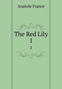 The Red Lily. 1